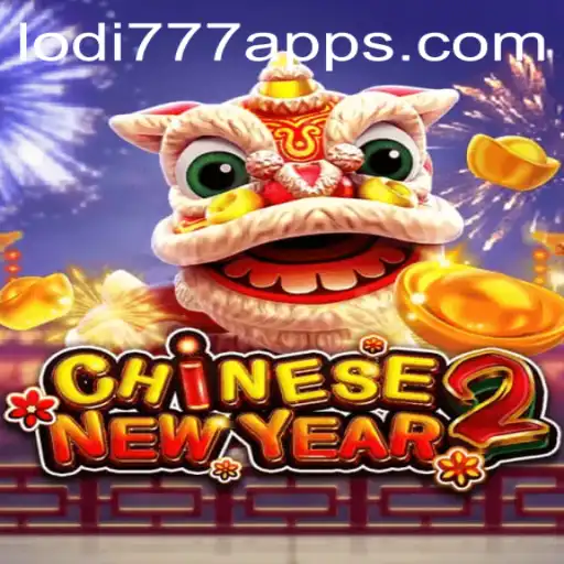 Discover the Excitement of CHINESENEWYEAR2: A New Era of Gameplay with Lodi777